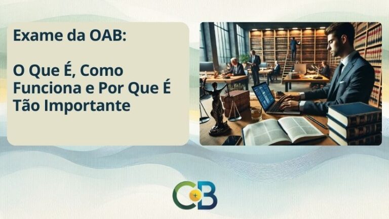 Leia mais sobre o artigo Exame da OAB: O Desafio Final para Quem Quer Ser Advogado