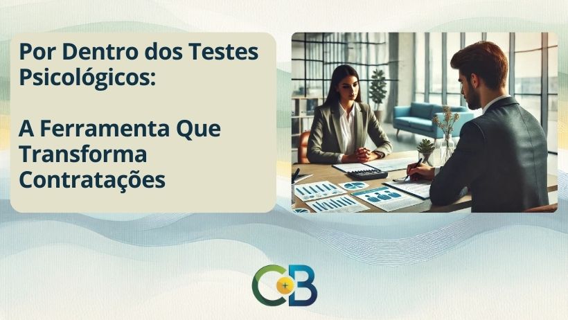 Leia mais sobre o artigo Decifrando Testes Psicológicos: Como Eles Revelam o Talento Ideal no Mercado de Trabalho
