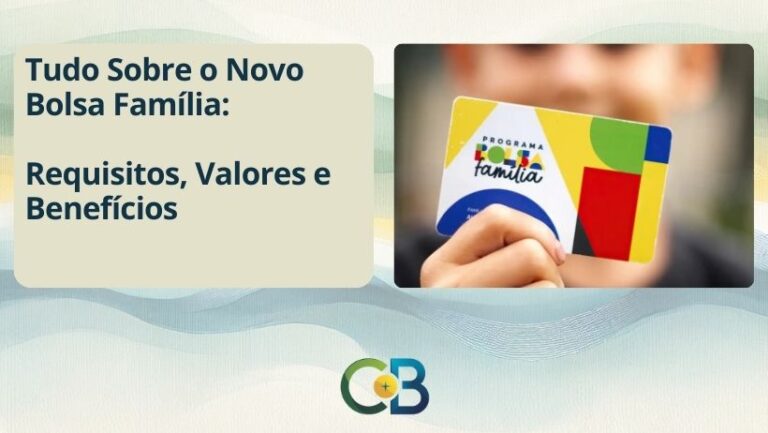 Leia mais sobre o artigo Tudo o Que Você Precisa Saber Sobre o Novo Bolsa Família
